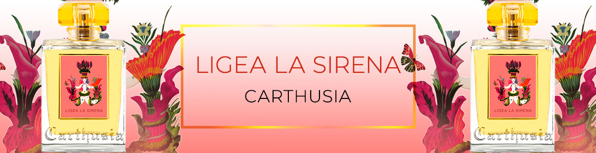 Ligea La Sirena, Eau de Parfum · CARTHUSIA · Perfumería Madrid Paris